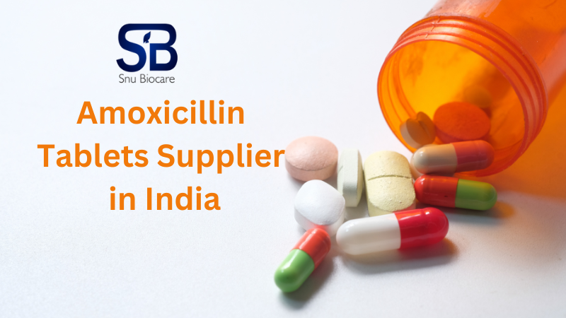 Amoxicillin Tablets Supplier in India